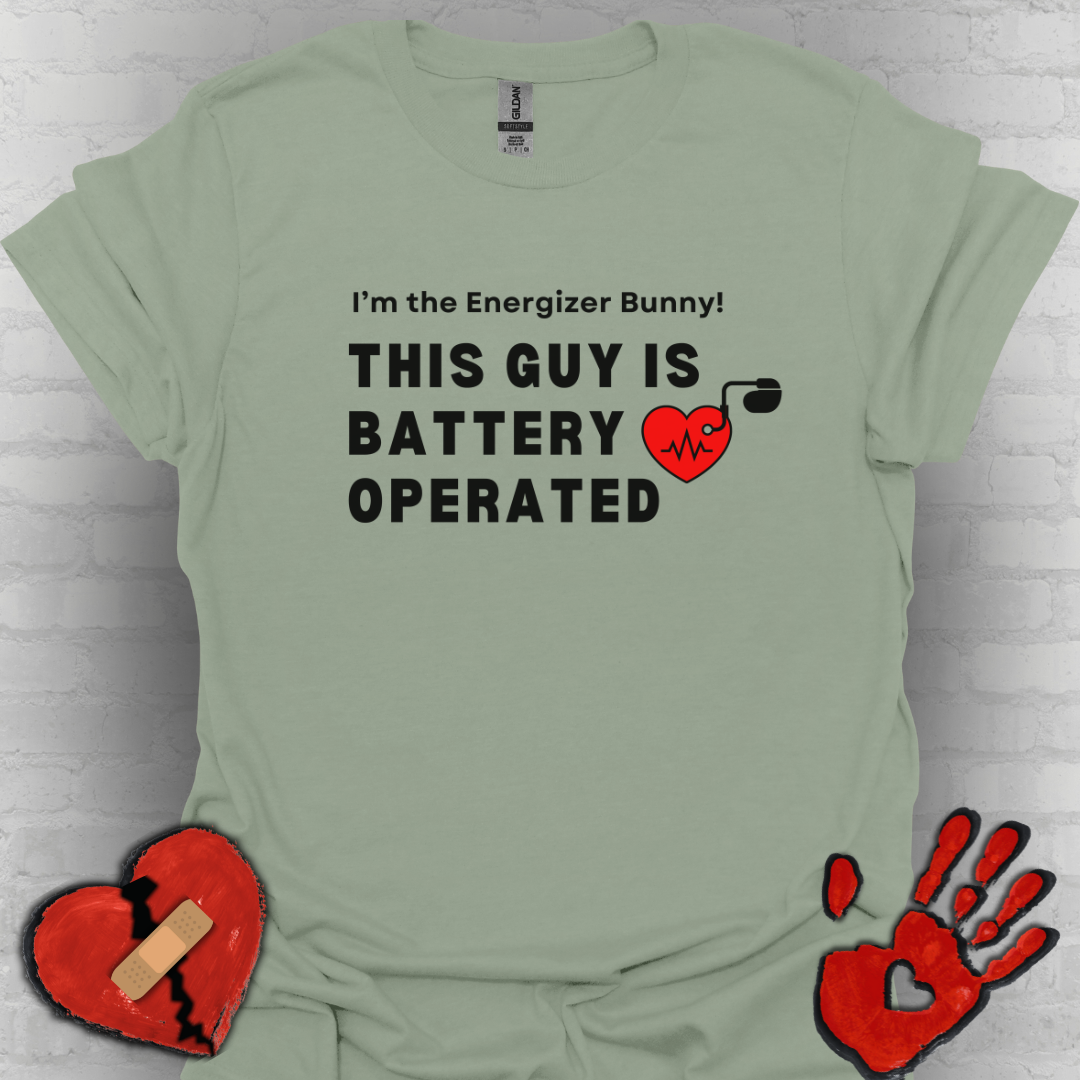 His Battery Operated Pacemaker Humor Tee