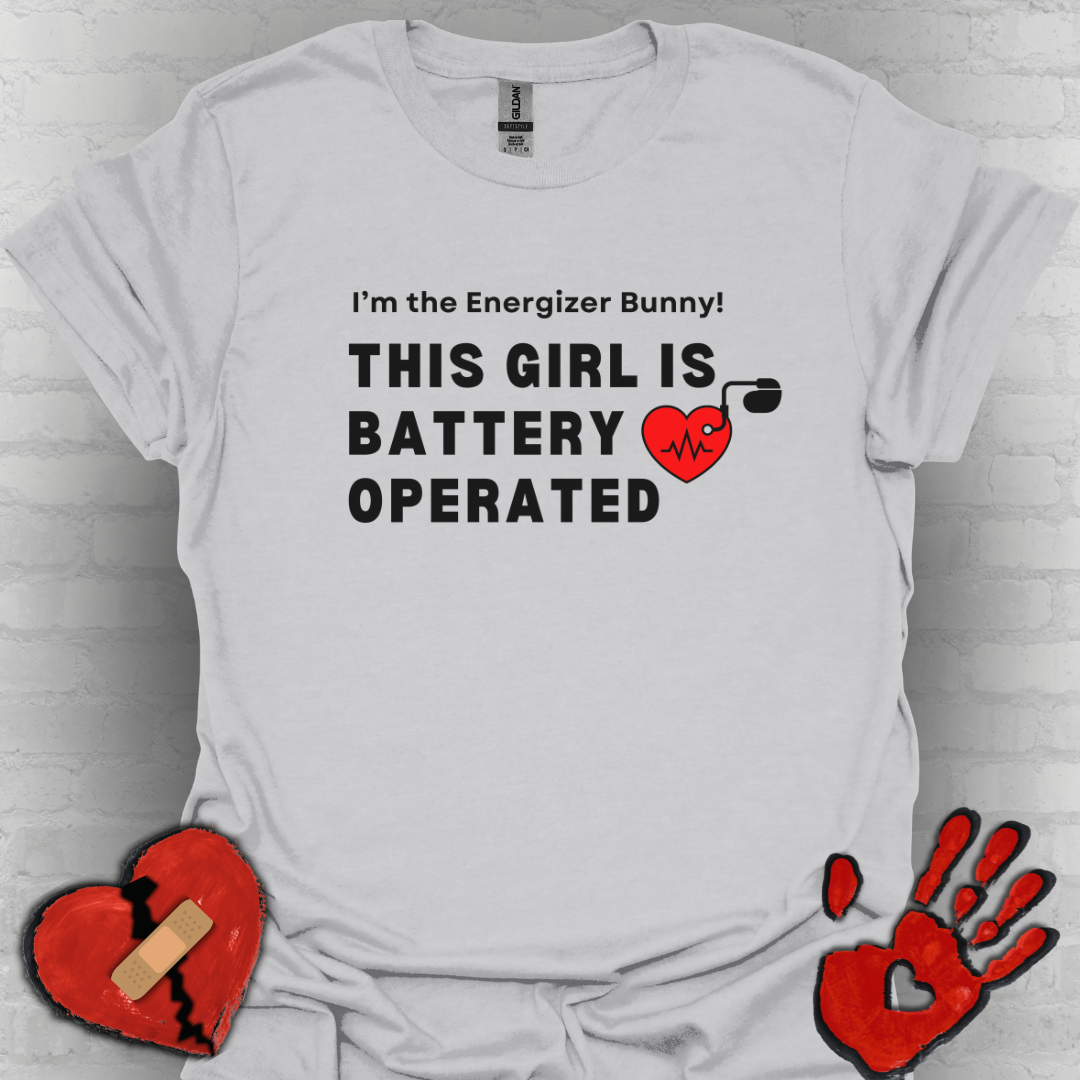 Her Battery Operated Pacemaker Humor Tee
