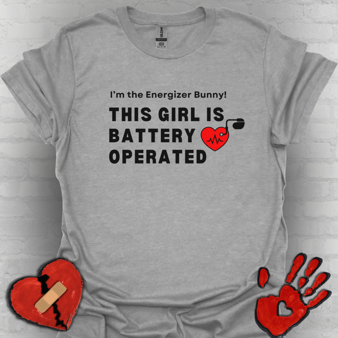 Her Battery Operated Pacemaker Humor Tee