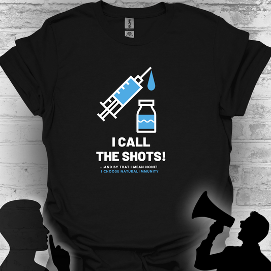 I Call the Shots- And By That I Mean Natural Immunity
