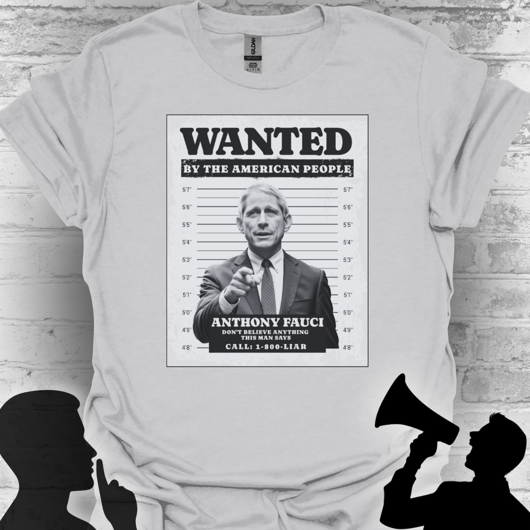 Wanted by the American People – Fauci Accountability Tee