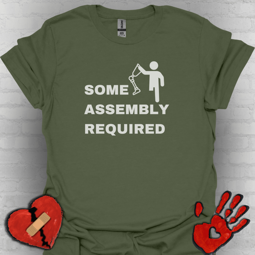 Some Assembly Required – Amputee Funny Shirt (Version 2)