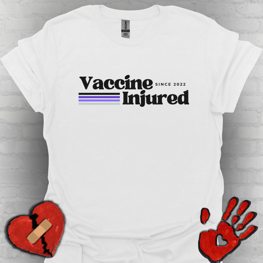 Vaccine Injured Since 20212- COVID-19 Vaccine Adverse Effect Shirt