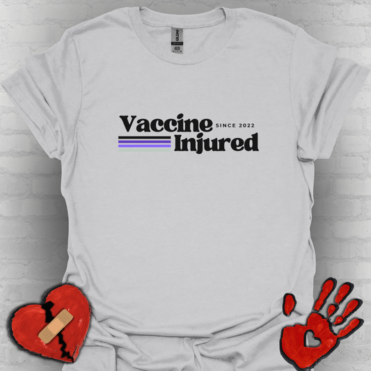 Vaccine Injured Since 20212- COVID-19 Vaccine Adverse Effect Shirt