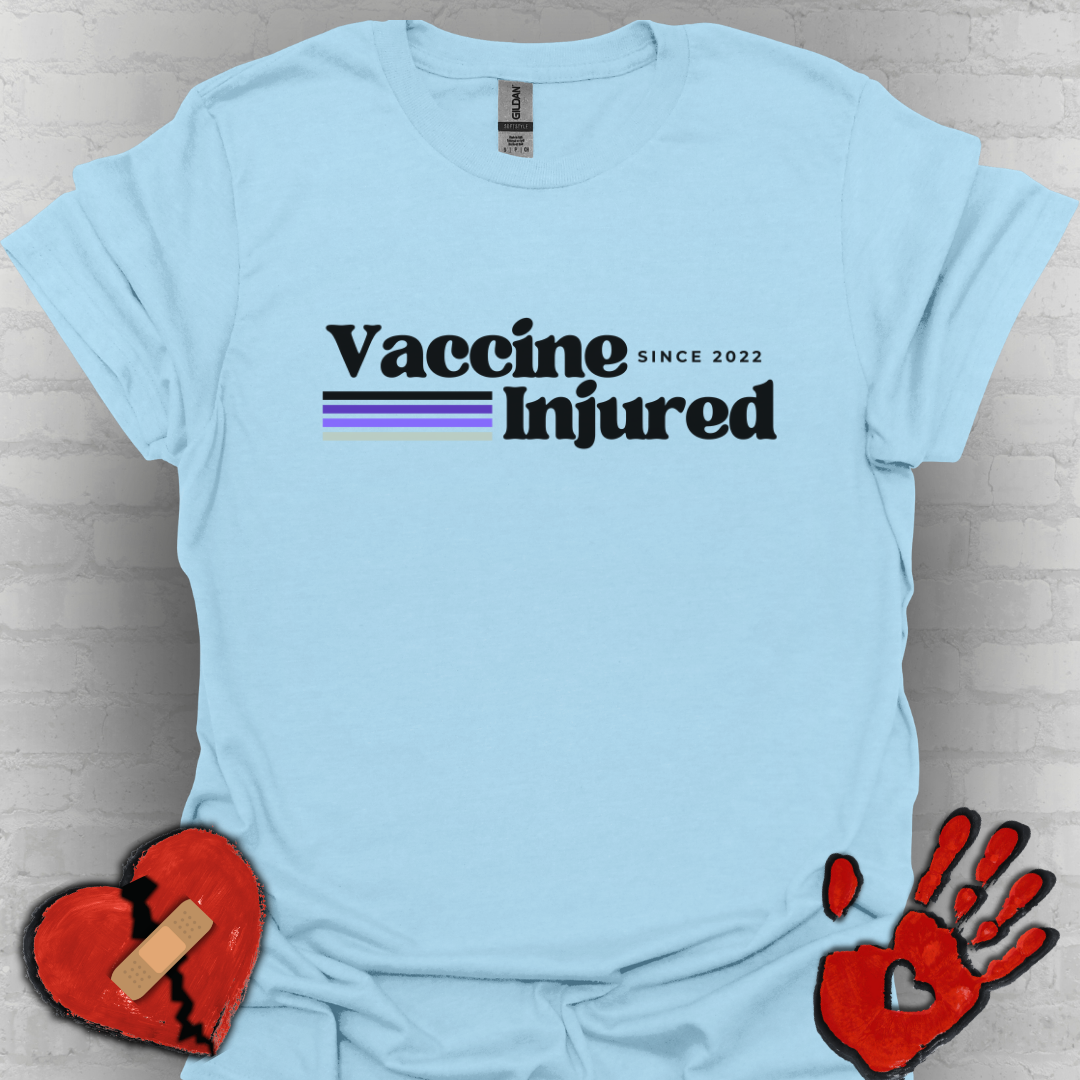 Vaccine Injured Since 20212- COVID-19 Vaccine Adverse Effect Shirt