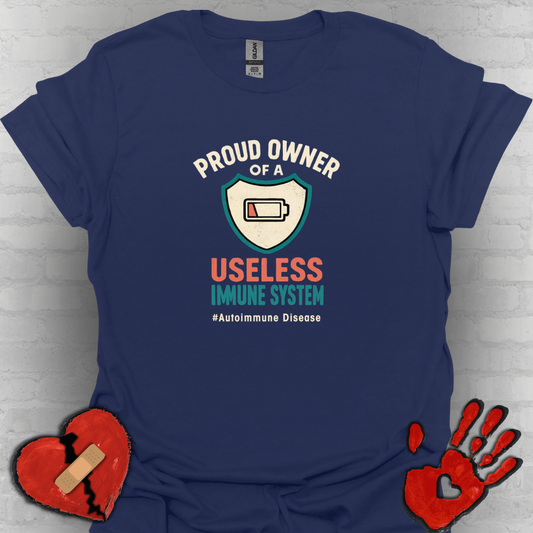 Proud Owner of a Useless Immune System - Autoimmune Disease (Version 2)