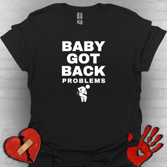 Baby Got Back Pain – Chronic Pain Shirt