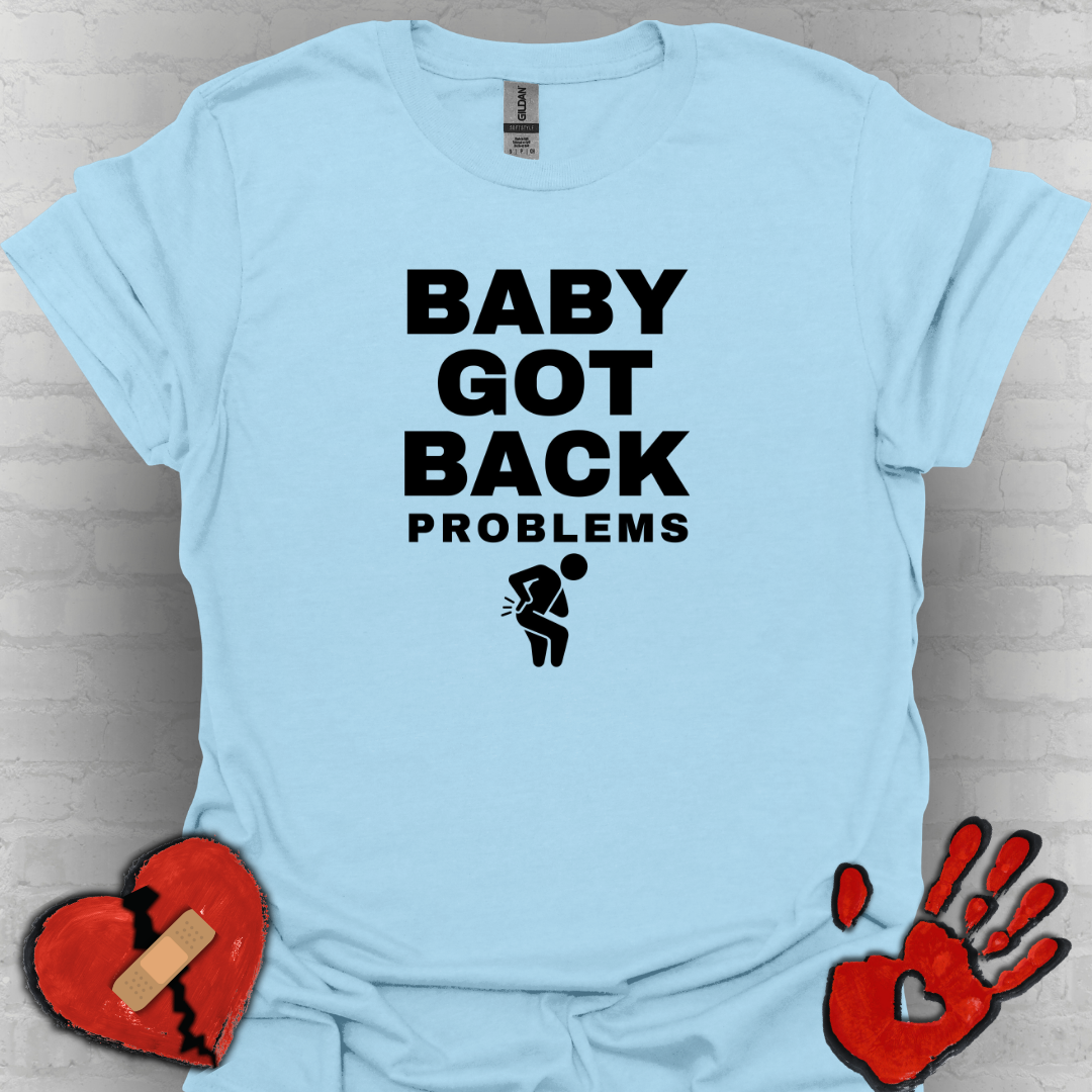 Baby Got Back Pain – Chronic Pain Shirt