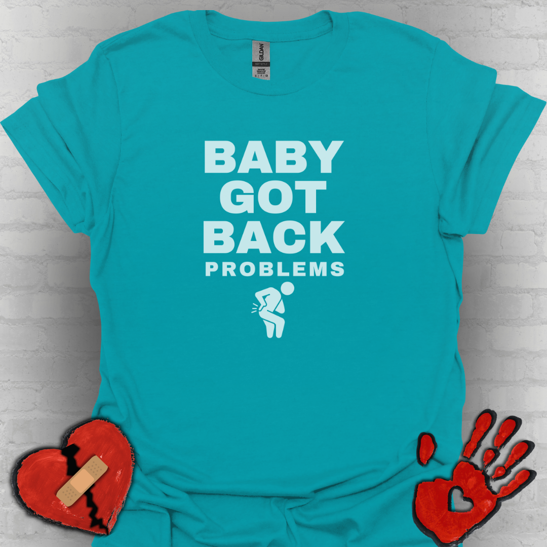 Baby Got Back Pain – Chronic Pain Shirt