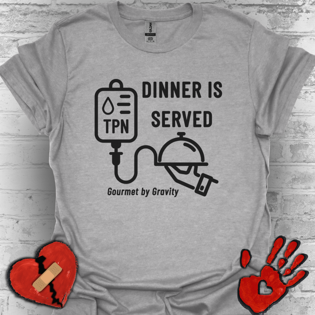 Dinner is Served- Gourmet by Gravity – TPN Humor Tee