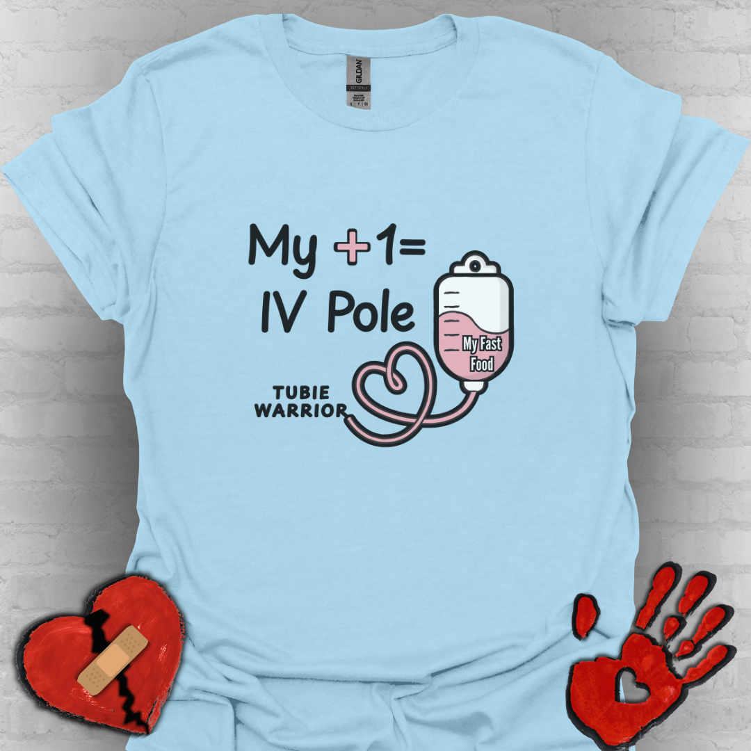 My +1 = IV Pole – Tubie Warrior Tee