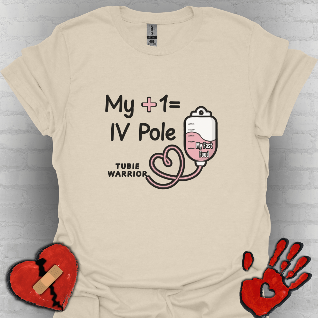 My +1 = IV Pole – Tubie Warrior Tee