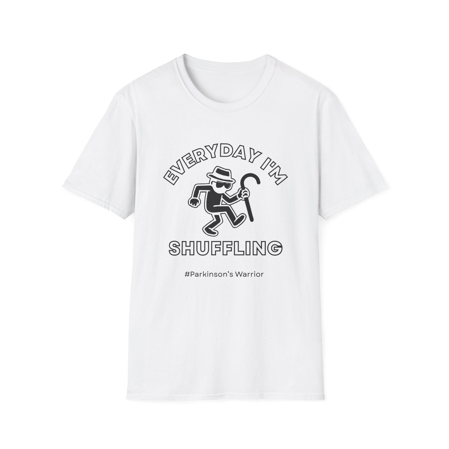 Everyday I'm Shuffling- Parkinson's Warrior Shirt