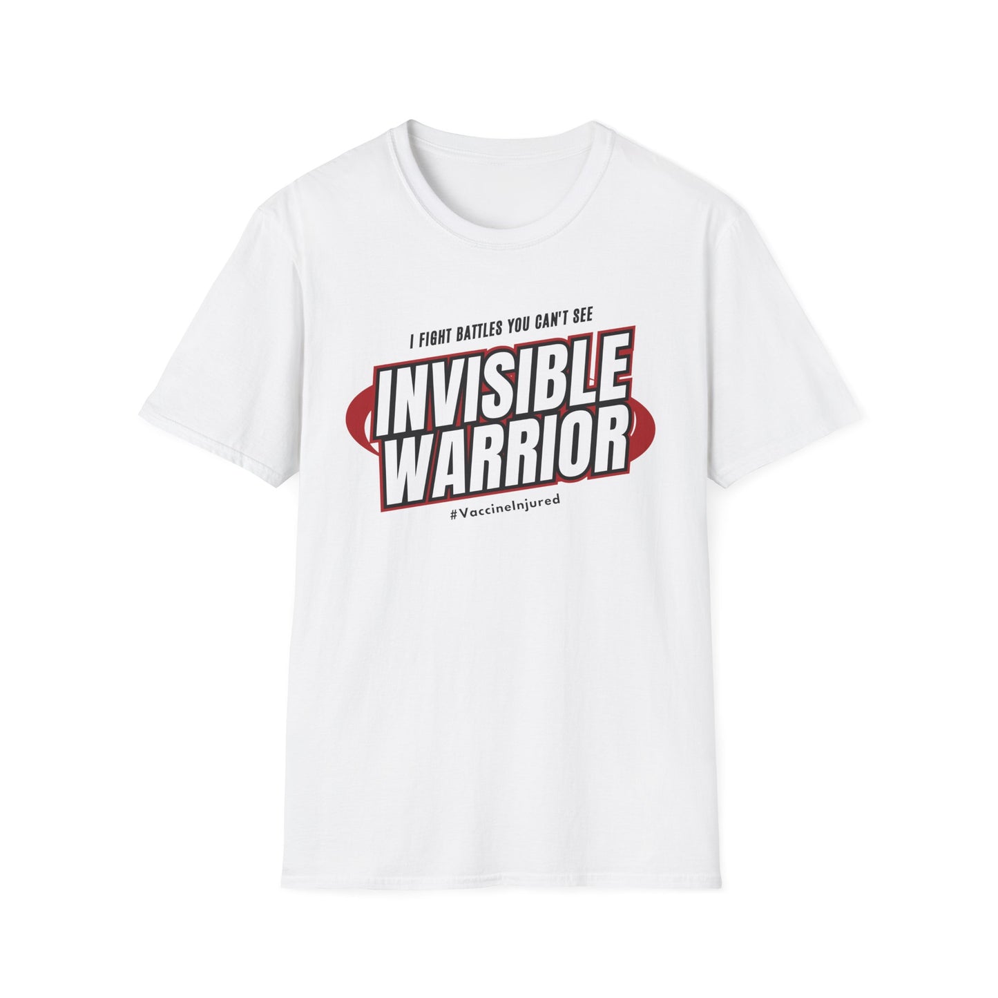 Vaccine Injured- Invisible Warriors Fighting Battles Shirt- Red Design