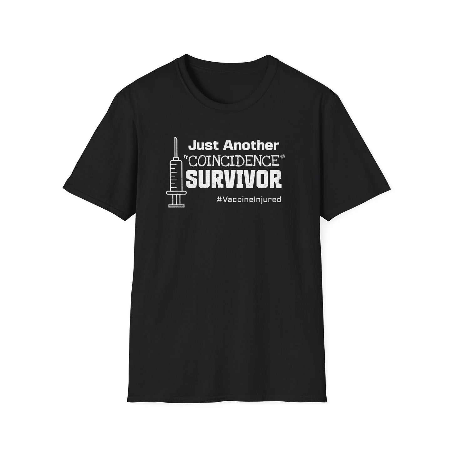 Just Another "Coincidence Survivor" – Vaccine Injury Awareness Tee