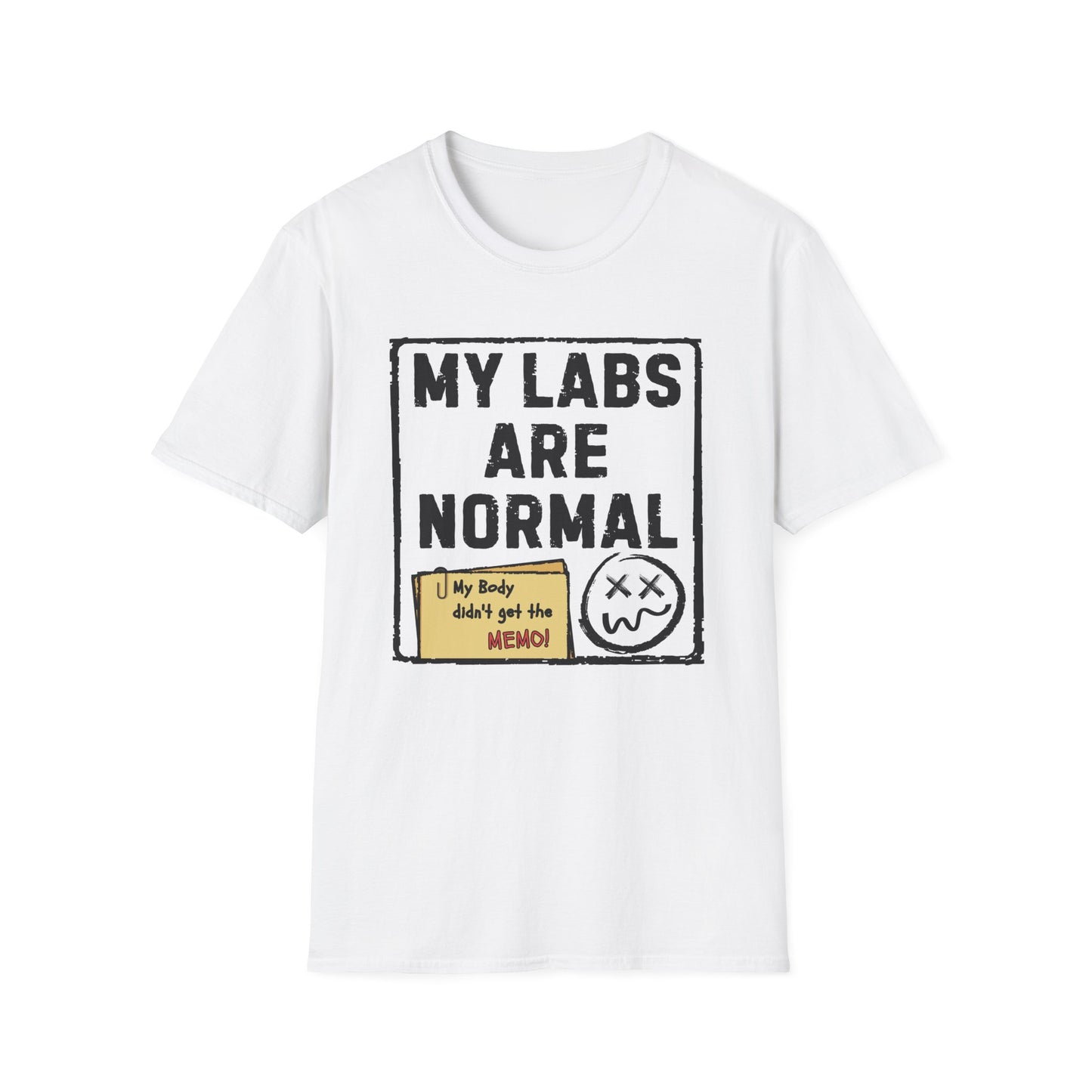 My Labs Are Normal – Medical Gaslighting Shirt