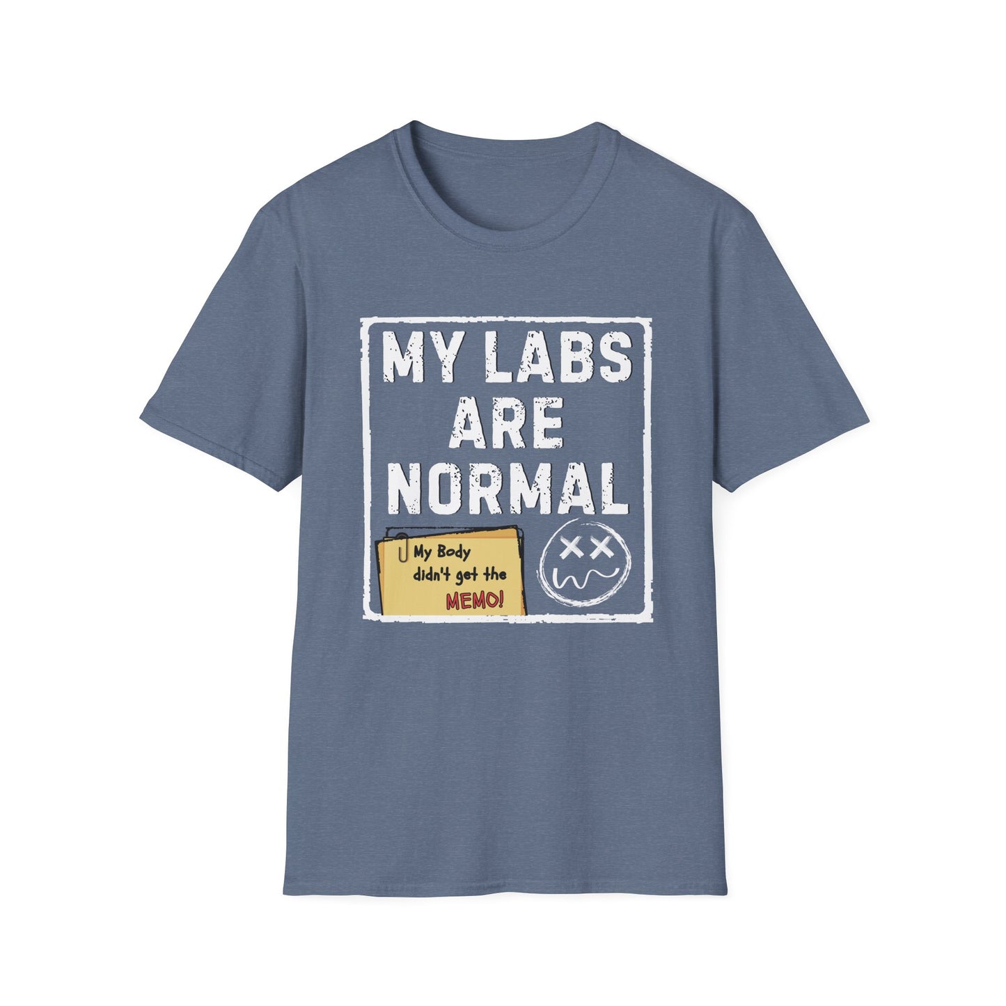 My Labs Are Normal – Medical Gaslighting Shirt