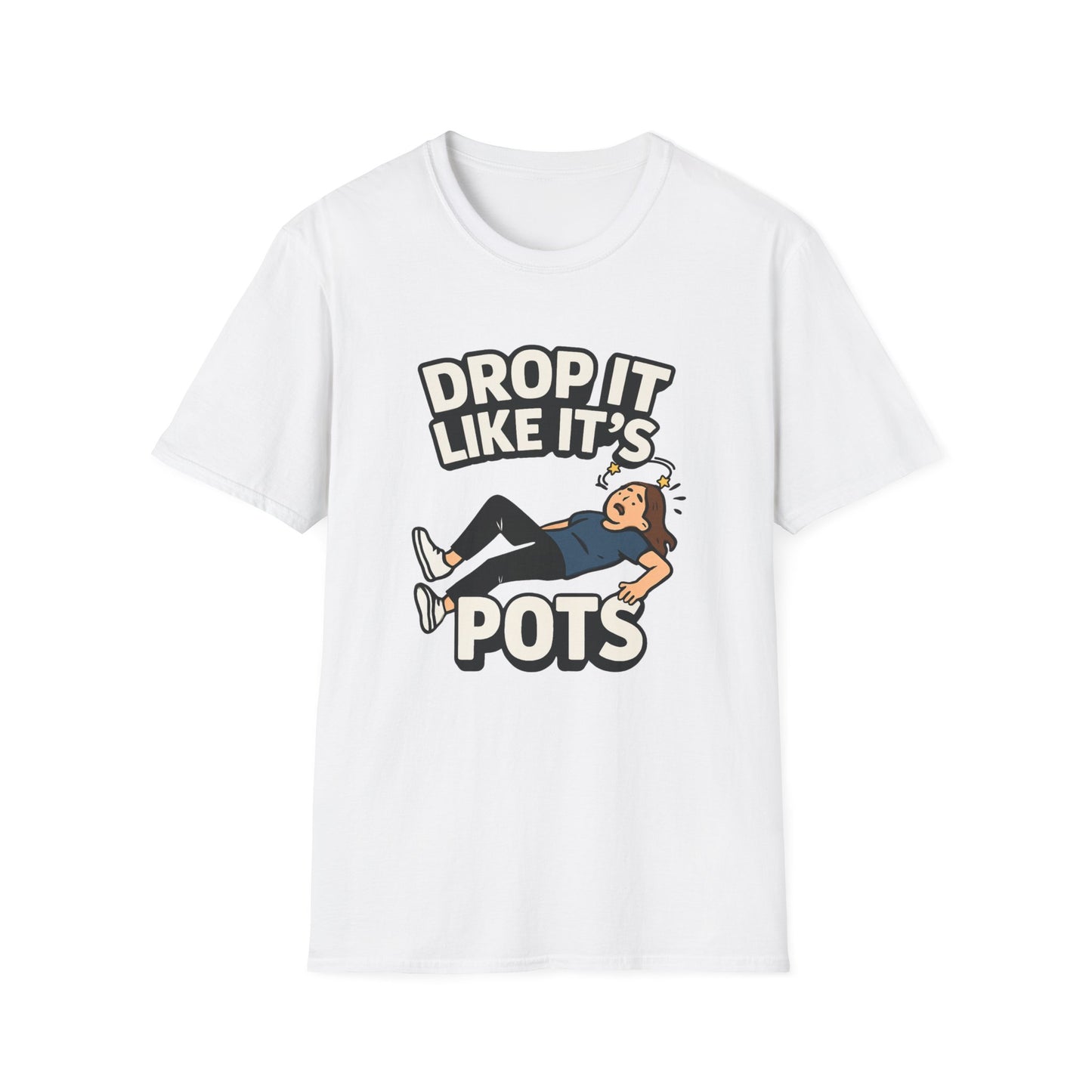 Drop It Like It’s POTS – Funny Awareness Tee