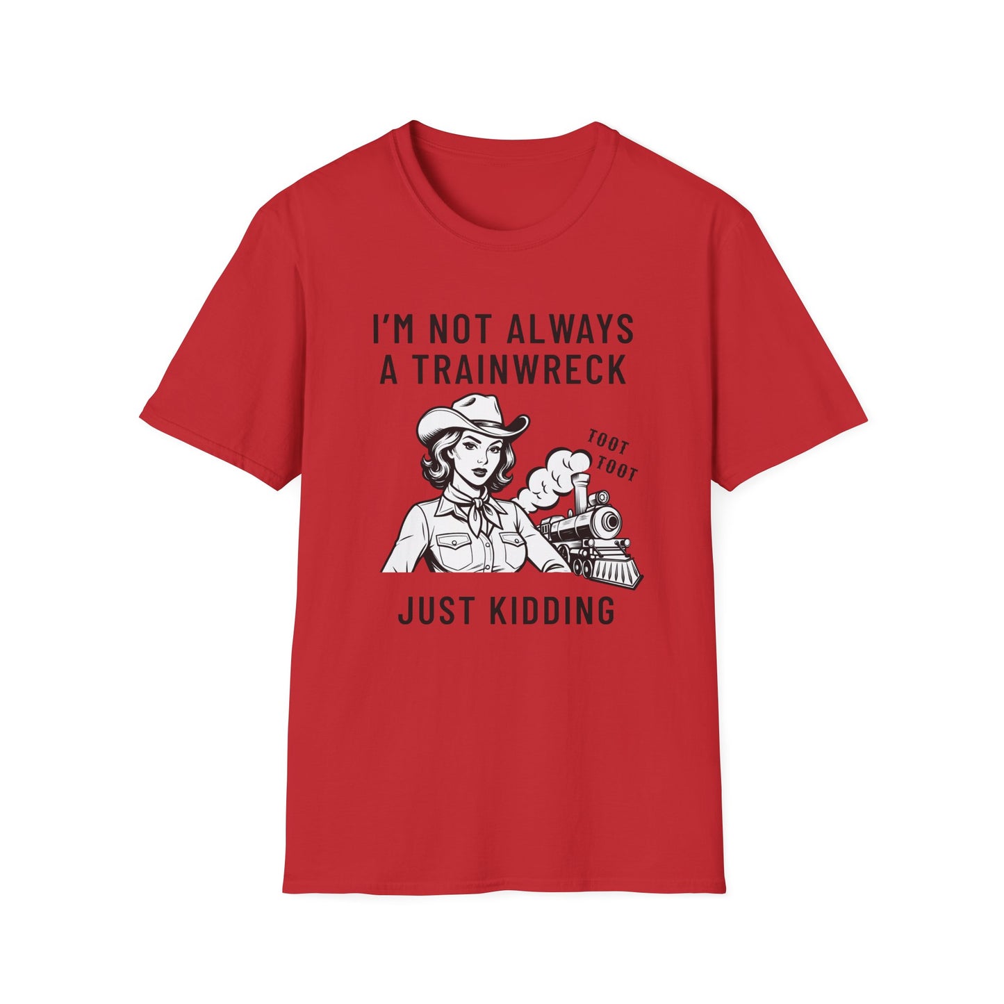 Not Always a Trainwreck – Crazy Life Tee