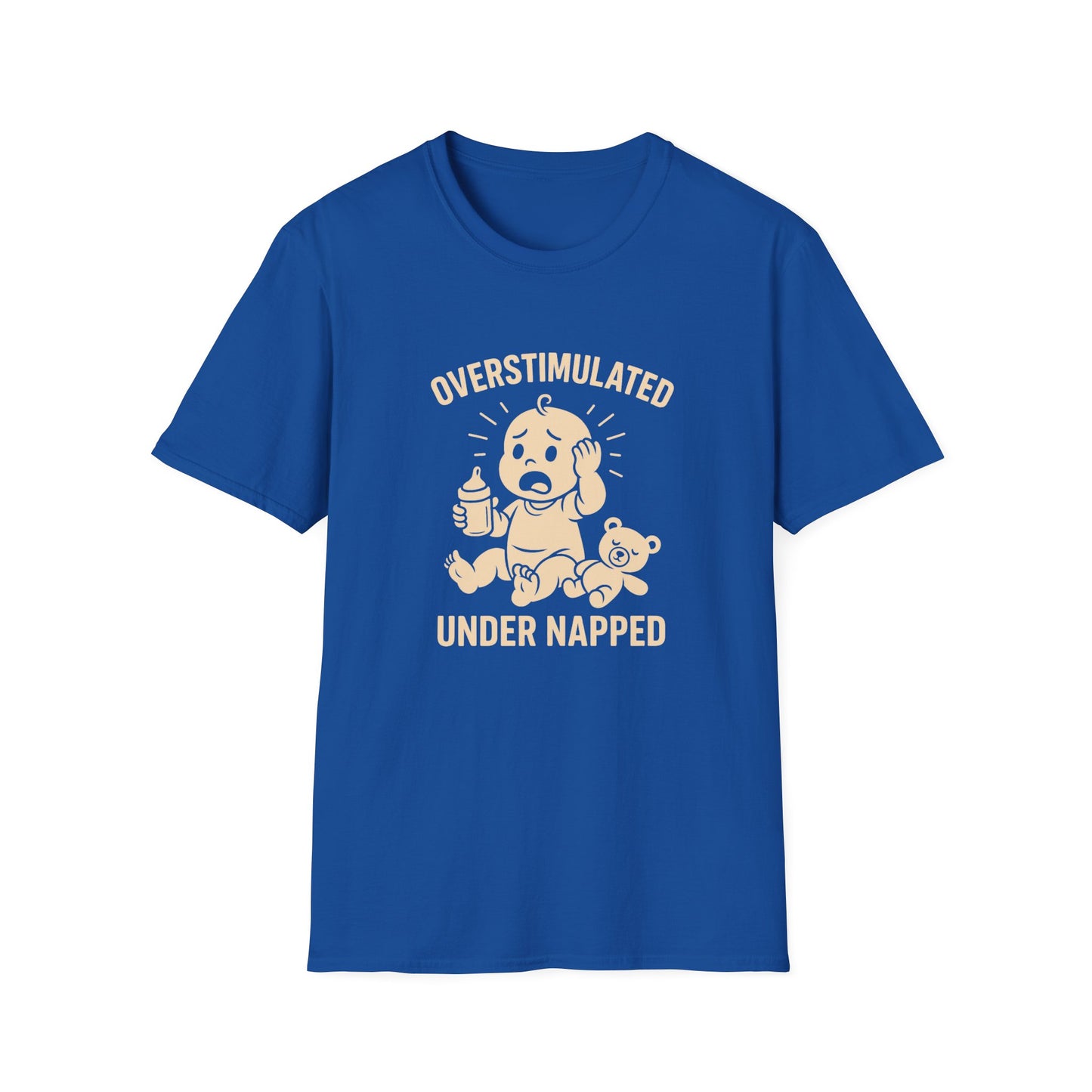 Overstimulated and Under Napped Humor Tee
