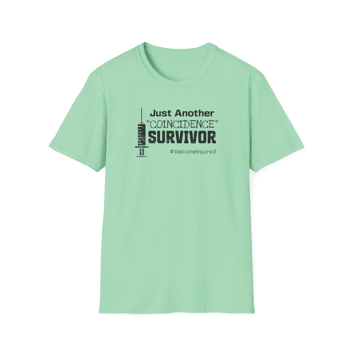 Just Another "Coincidence Survivor" – Vaccine Injury Awareness Tee