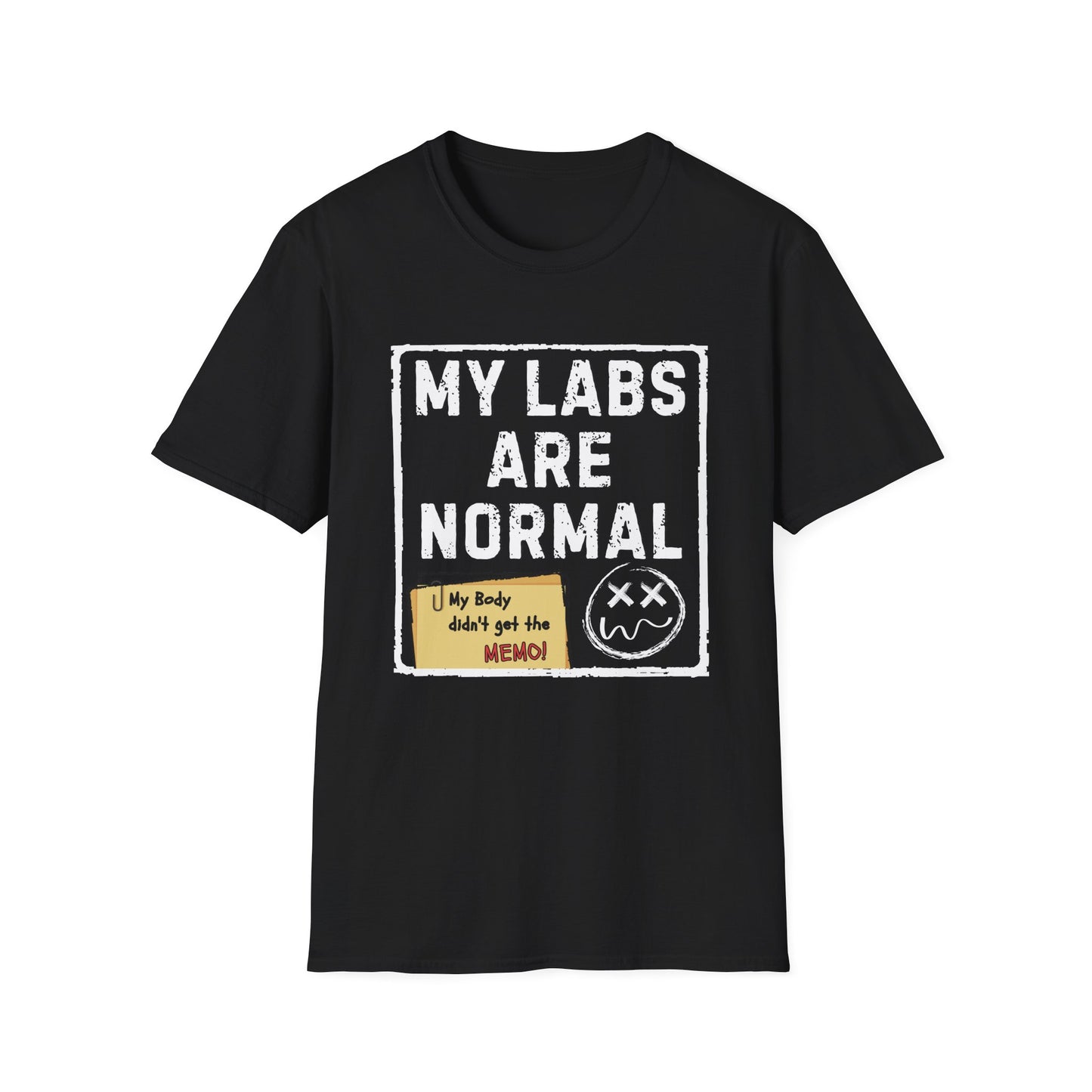 My Labs Are Normal – Medical Gaslighting Shirt