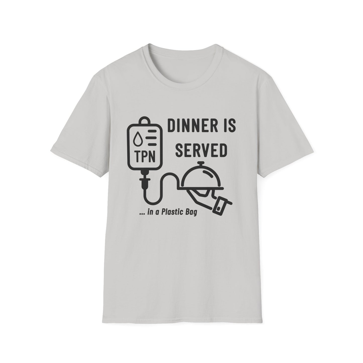 Dinner in a Plastic Bag – Funny TPN Tee