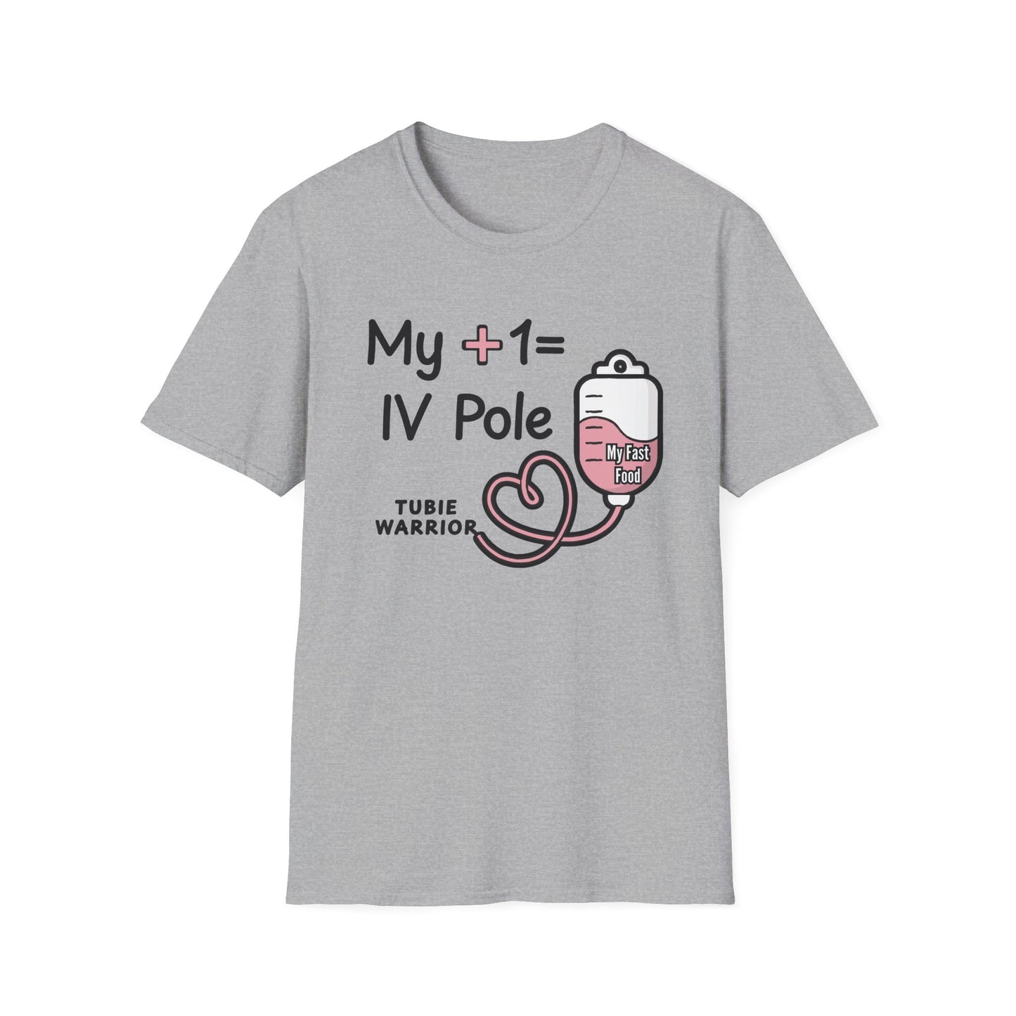 My +1 = IV Pole – Tubie Warrior Tee