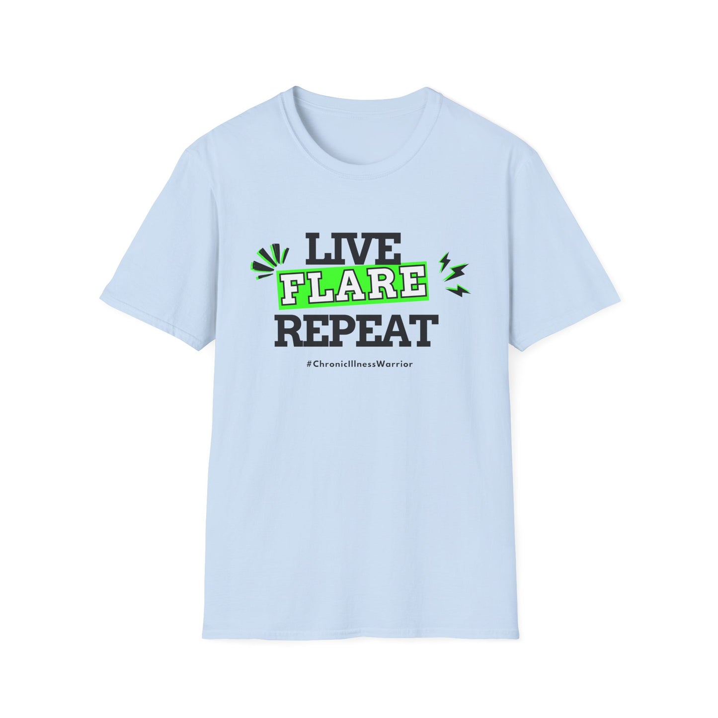 Live Flare Repeat – #ChronicIllnessWarrior Tee