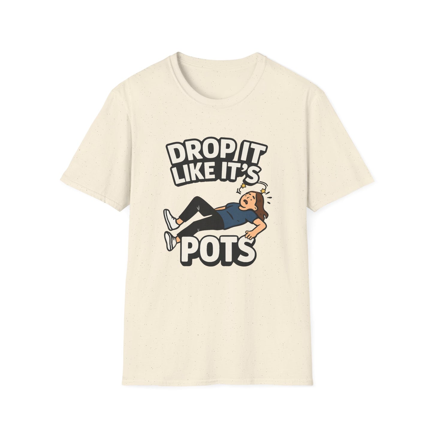 Drop It Like It’s POTS – Funny Awareness Tee