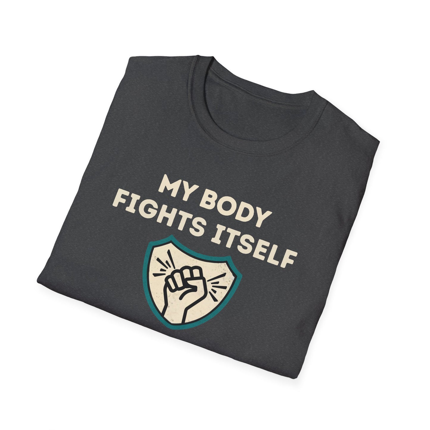 My Body Fights Itself What's Your Super Power- MOGAD Tee