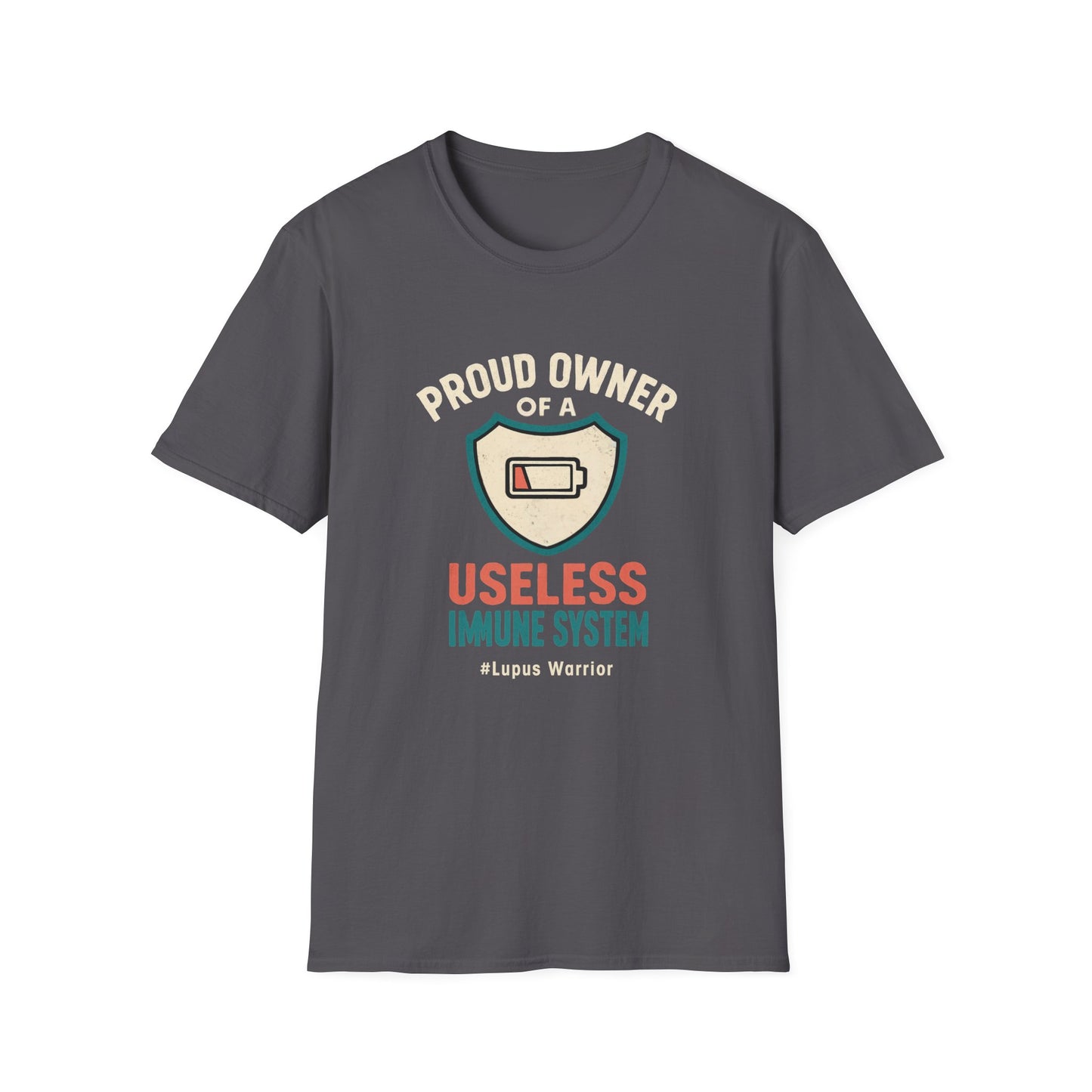 Proud Owner of a Useless Immune System Lupus Warrior (Version 2)