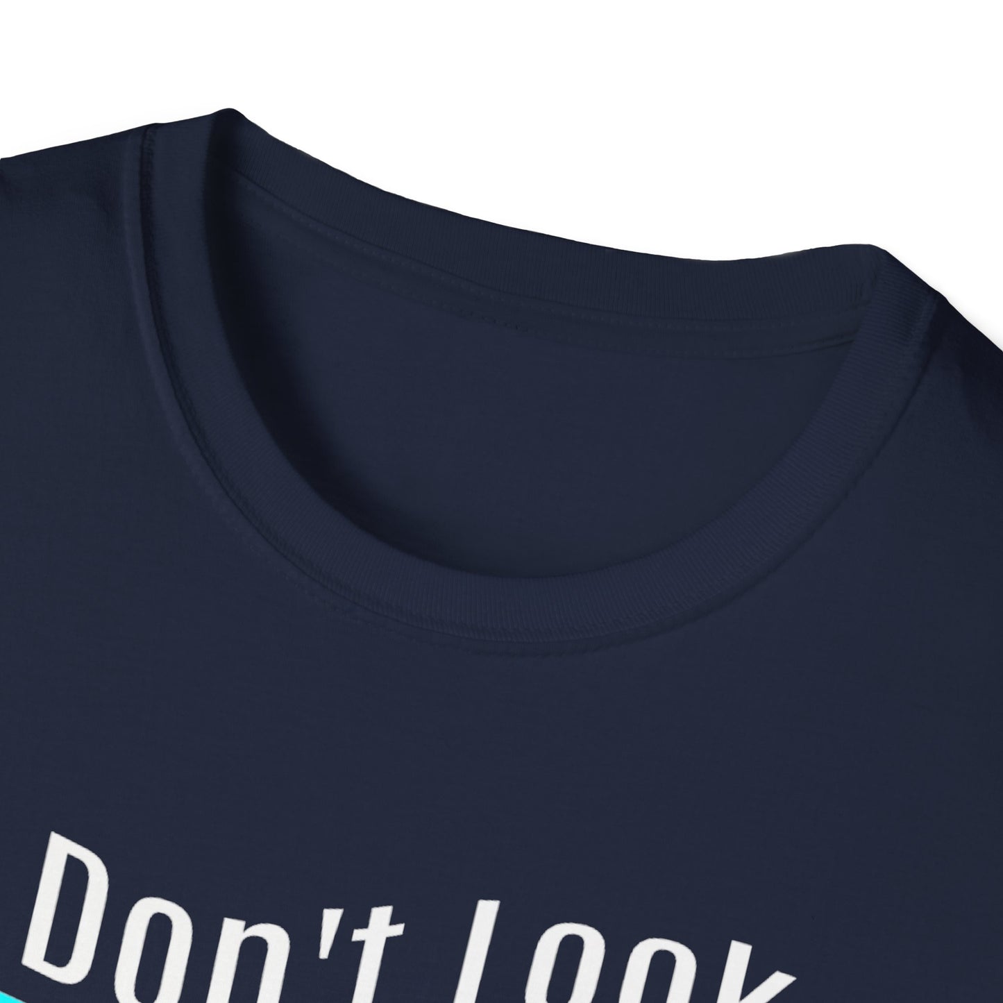 I Don’t Look Sick, You Don’t Look Stupid – POTS Awareness Tee