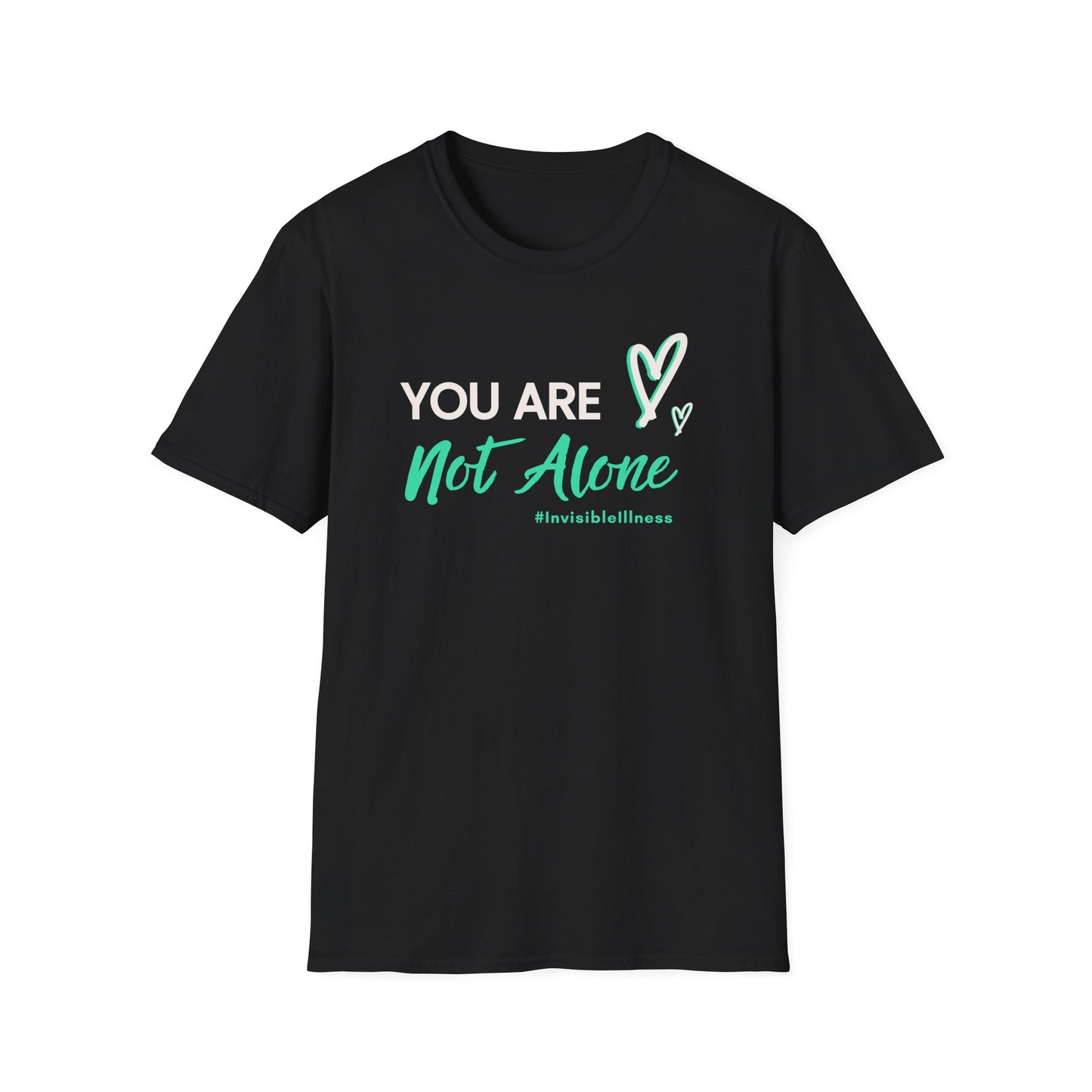 You Are Not Alone Tee – Invisible Illness Awareness Shirt