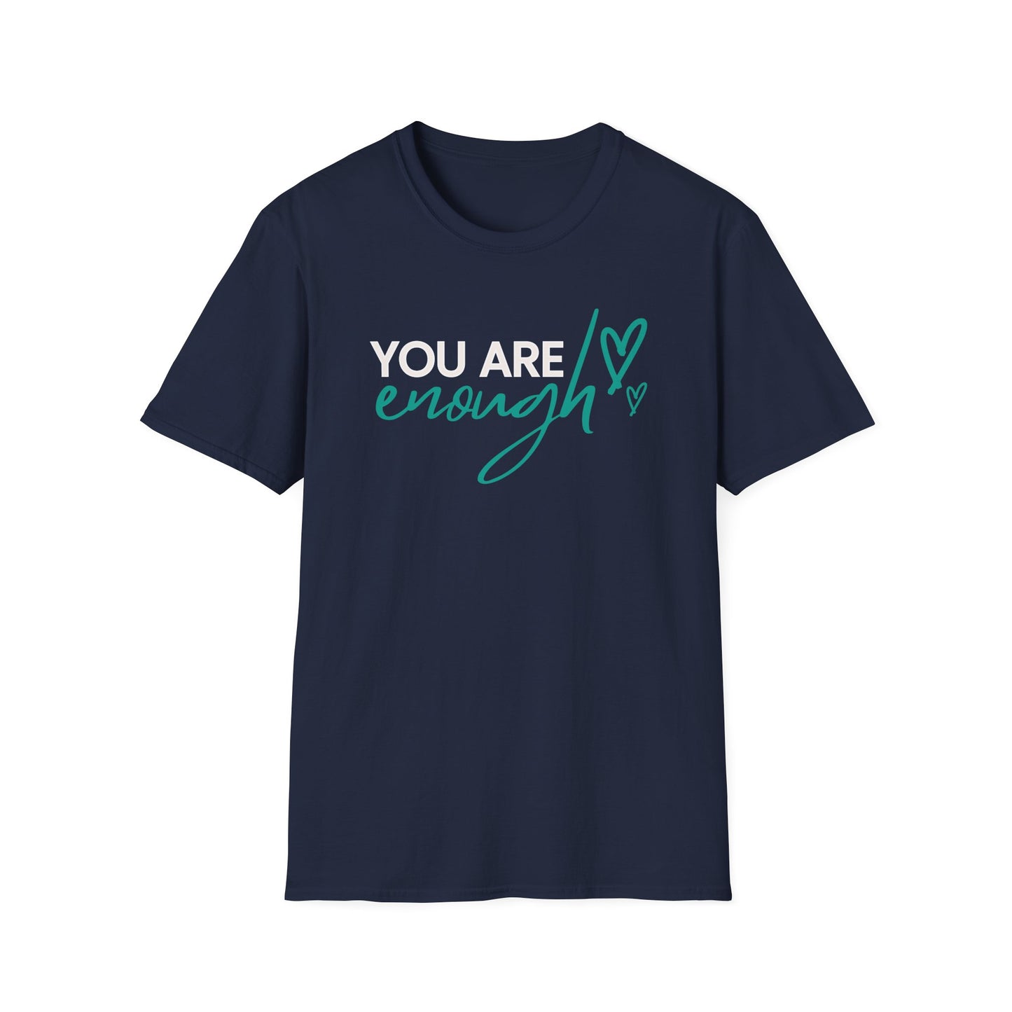 You Are Enough Tee – Self Love Shirt