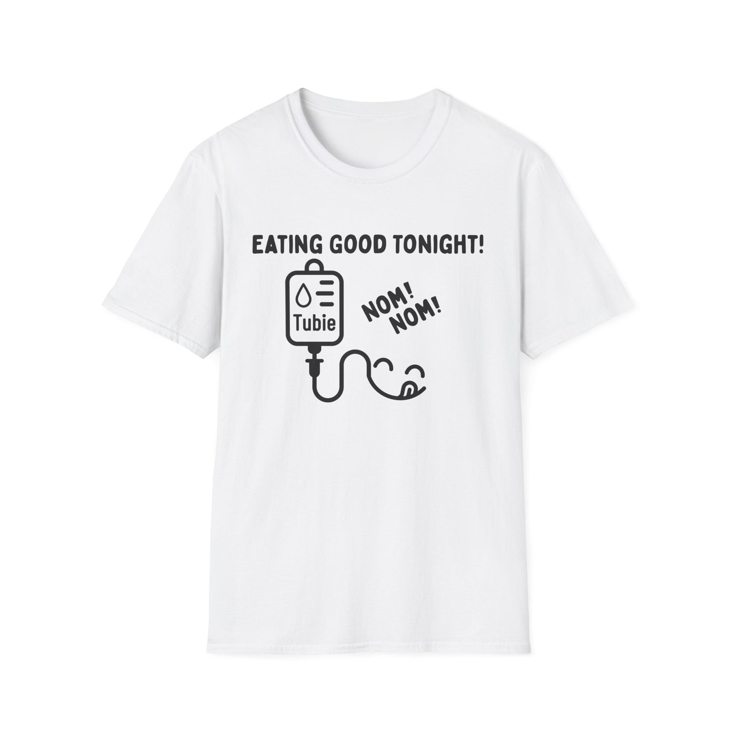 Eating Good Tonight – Tubie Humor Tee (Version 2)