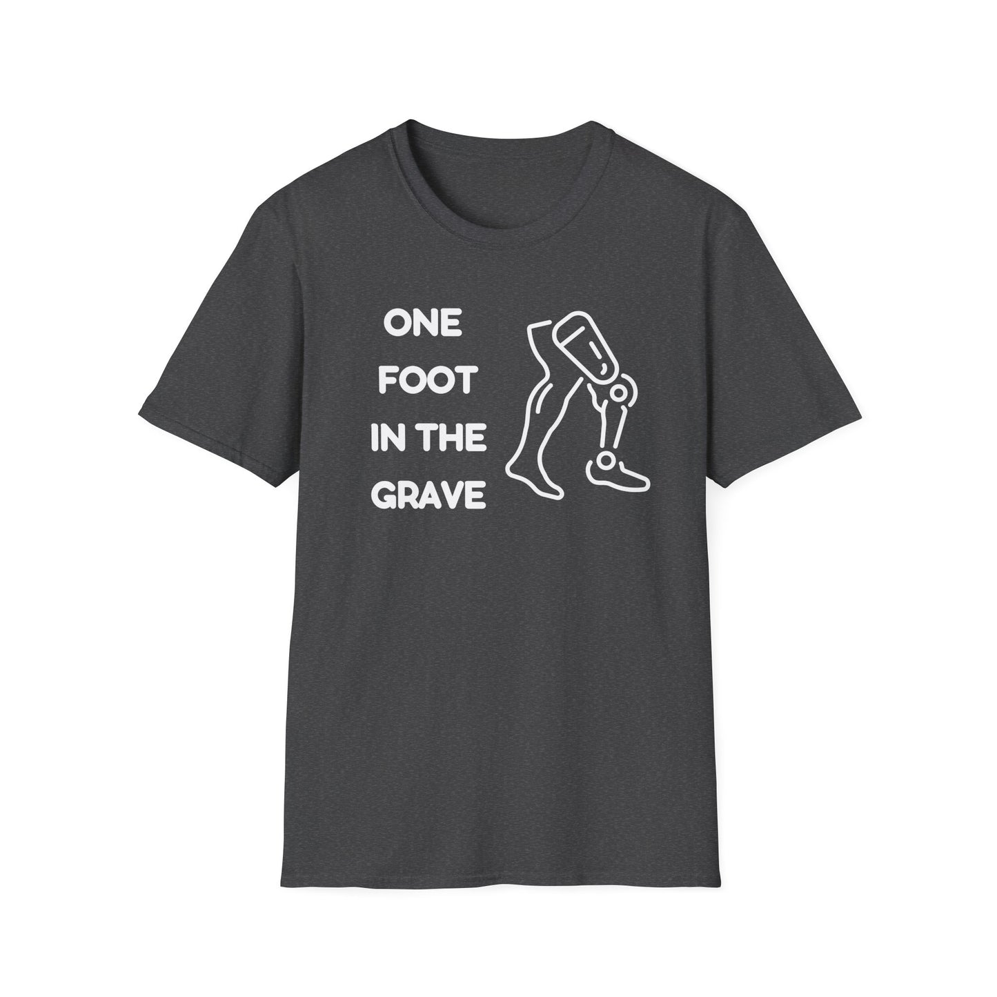 One Foot in the Grave AKA – Prosthetic Humor Tee