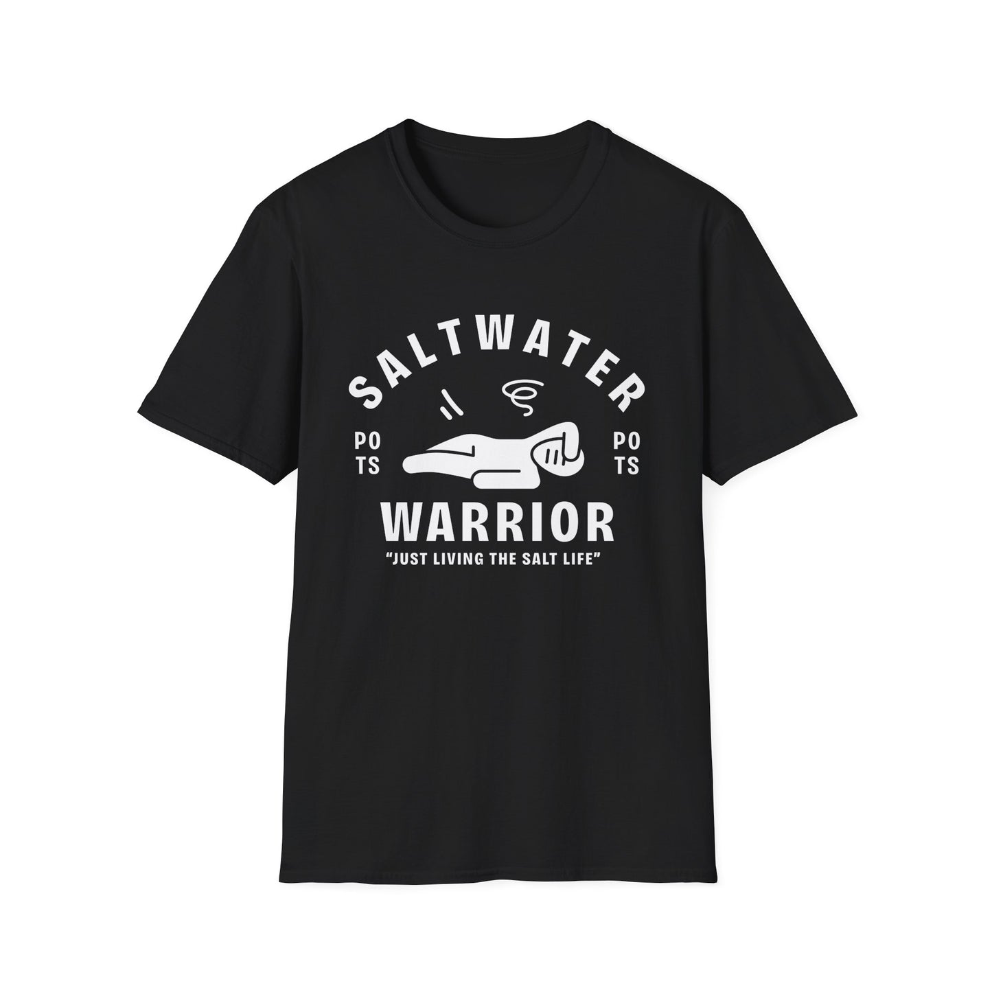 Saltwater Warrior โ Living the Salt Life (POTS Tee)
