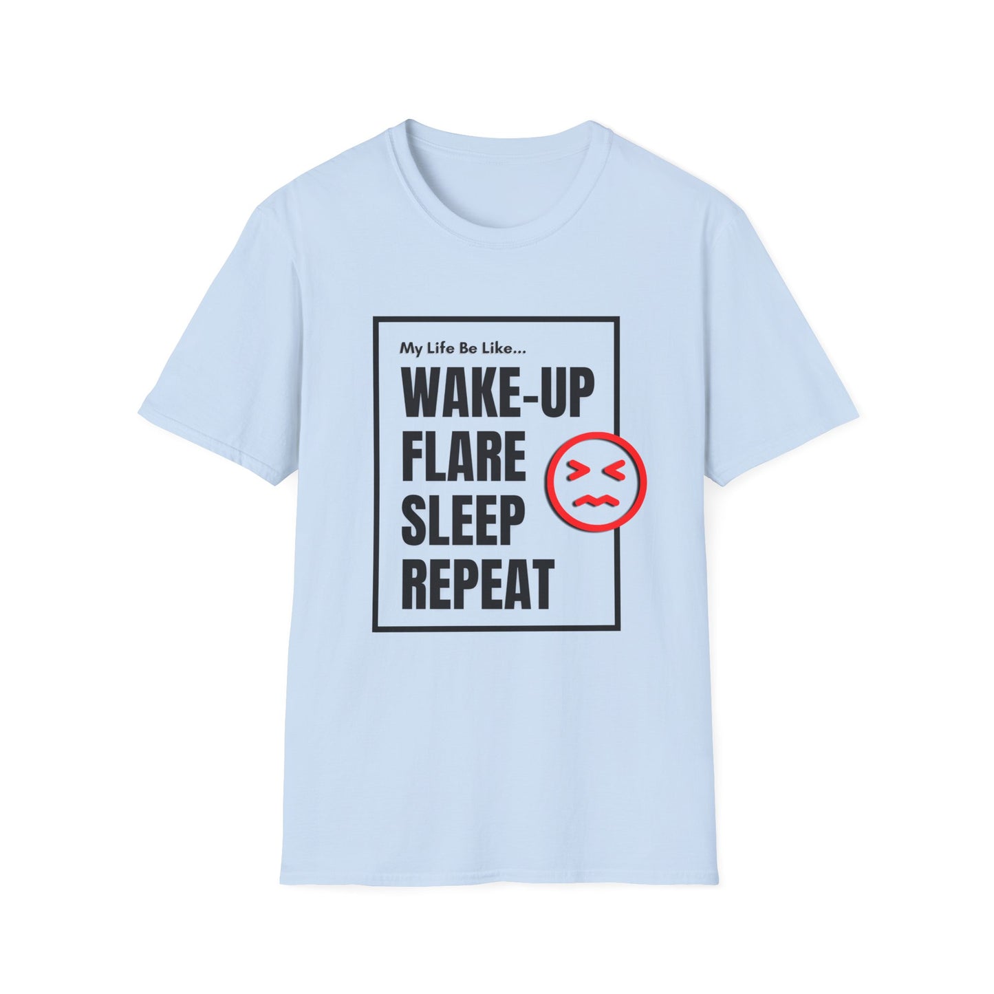 My Life Be Like... Flare, Sleep, Repeat- Chronic Illness Life