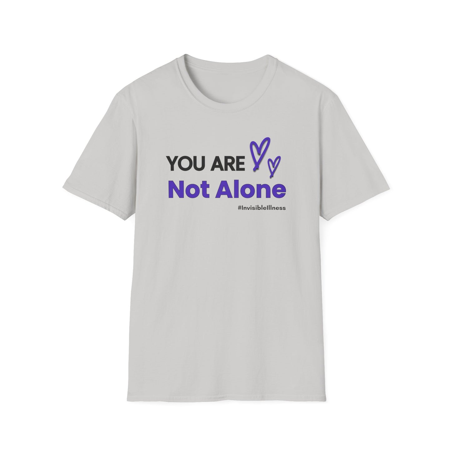You Are Not Alone Tee – Invisible Illness Awareness Shirt