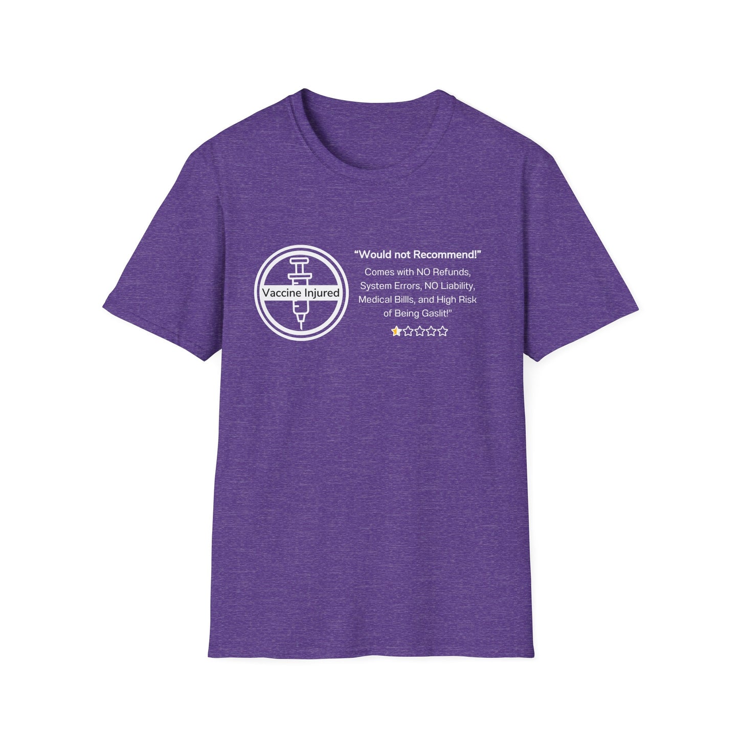 Would Not Recommend- Vaccine Injury Bold Truth Tee