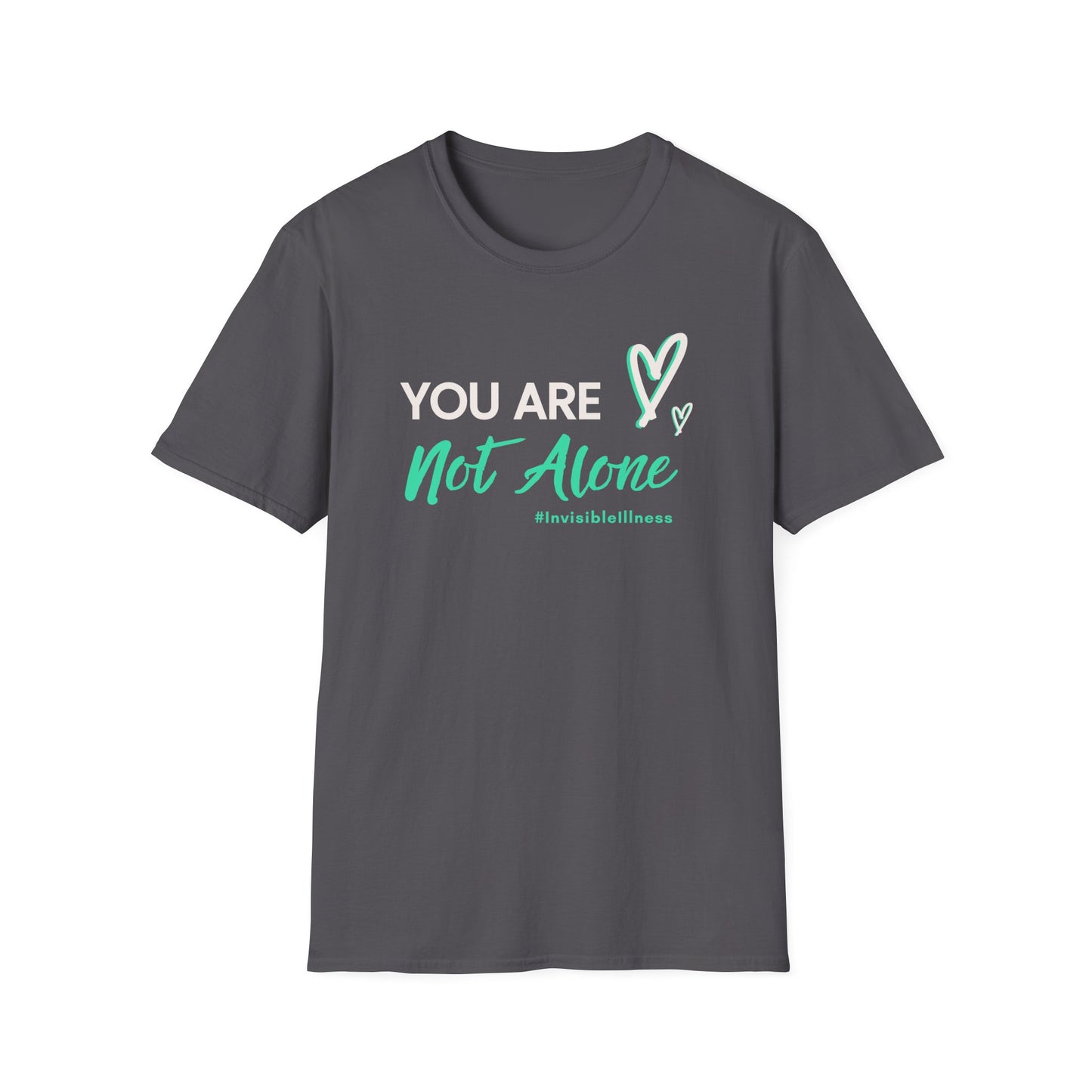 You Are Not Alone Tee – Invisible Illness Awareness Shirt