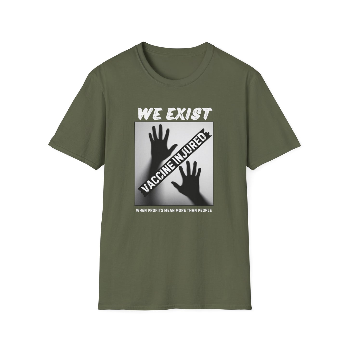 We Exist- Vaccine Injured Bold Truth T-shirt