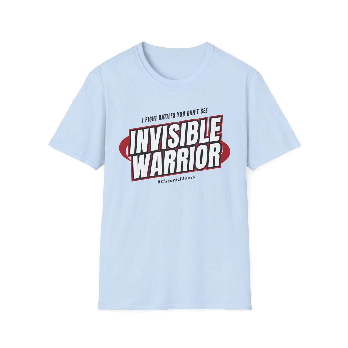 Invisible Warriors Fighting Battles Shirt- Chronic Illness Red Design