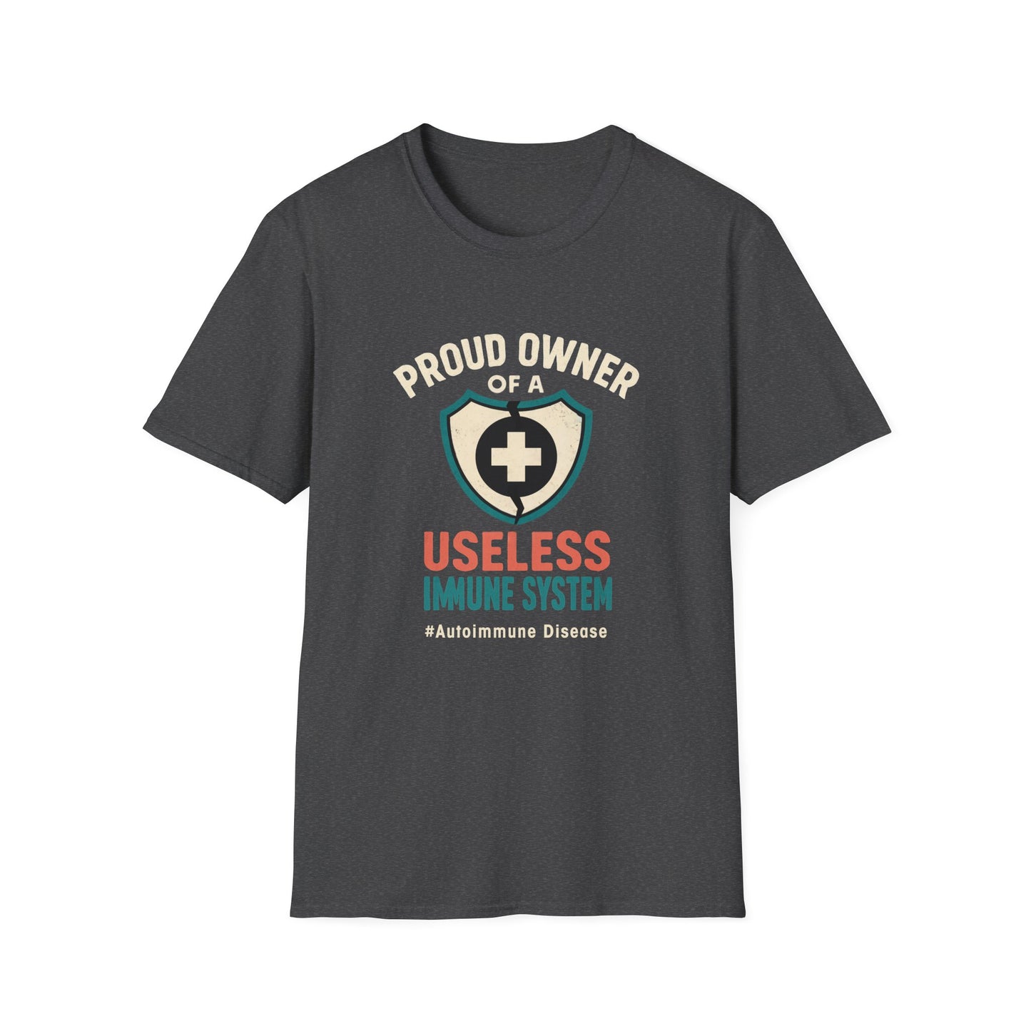 Proud Owner of a Useless Immune System - Autoimmune Disease (Version 1)