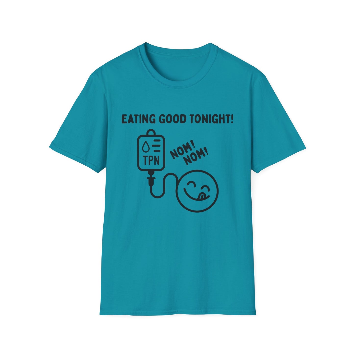 Eating Good Tonight – TPN Humor Tee (Version 1)