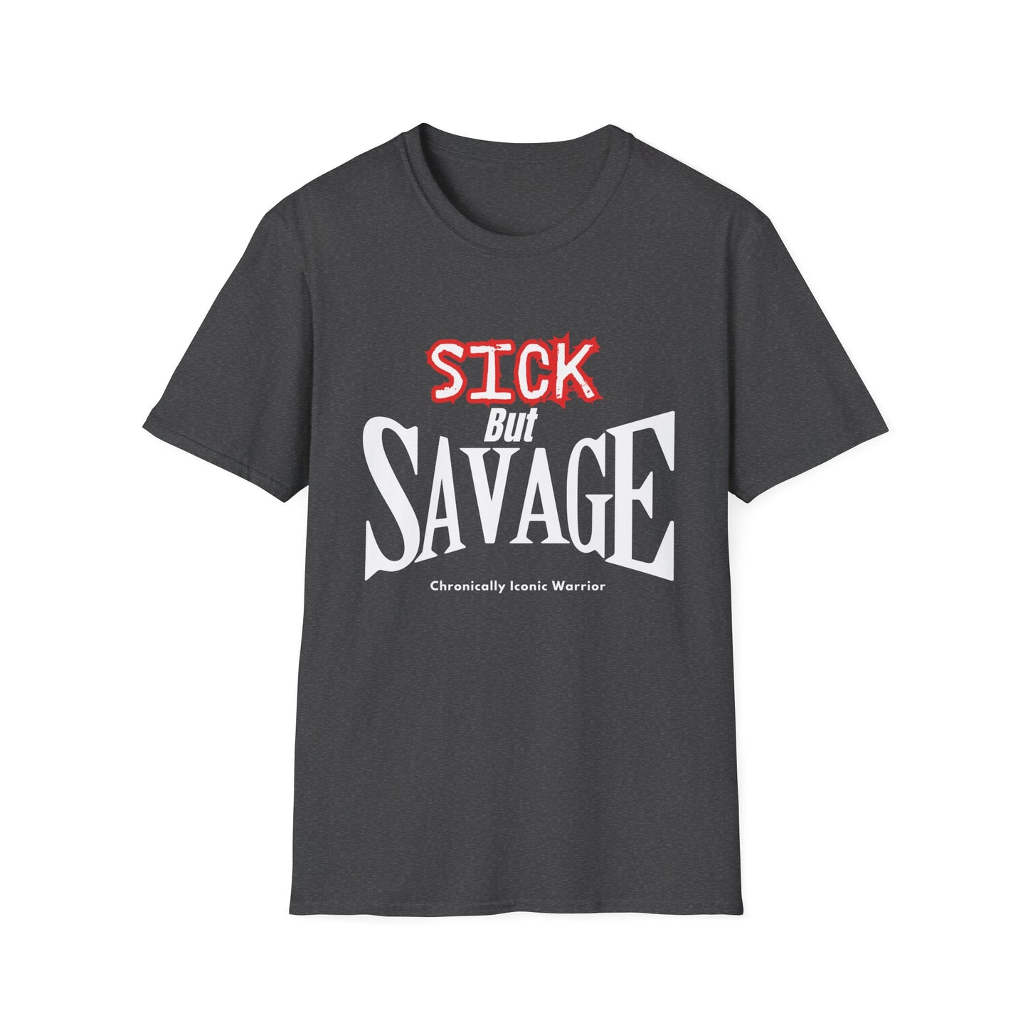 Sick & Savage – Chronically Iconic Warrior Tee