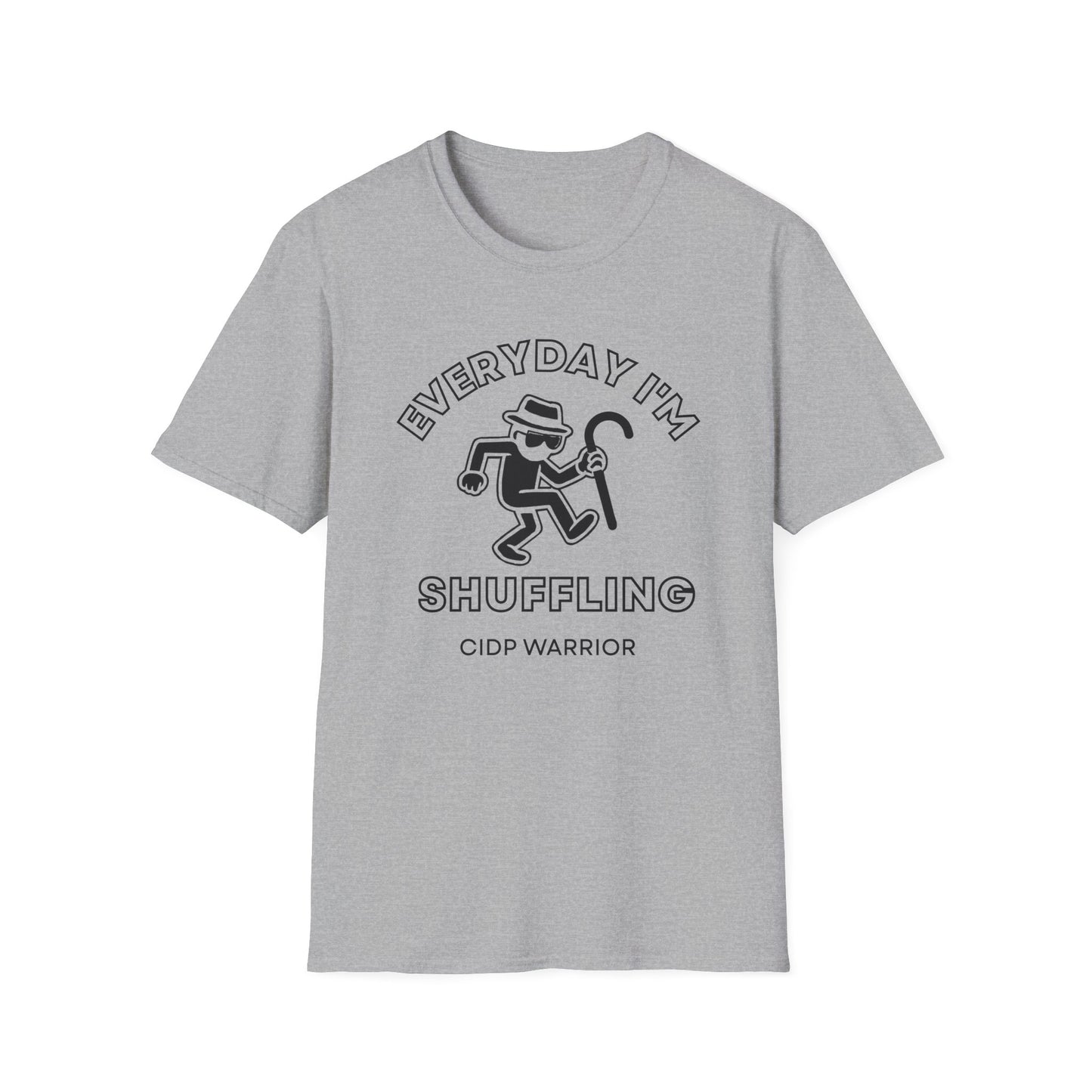 Everyday I'm Shuffling- CIDP Warrior Shirt