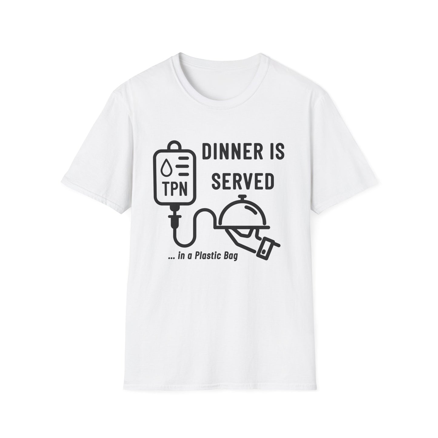 Dinner in a Plastic Bag – Funny TPN Tee