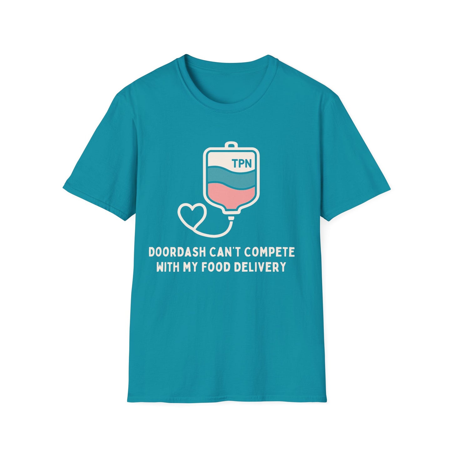 DoorDash can't Compete with my Food Delivery- Funny TPN Tee